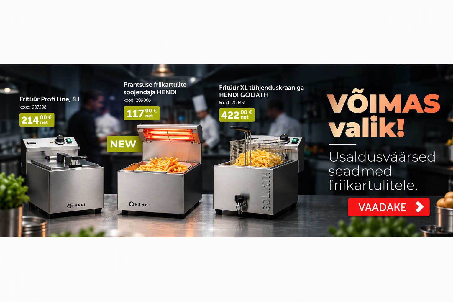 Võimas valik fritüüre !